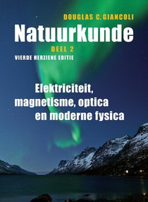 Deel 2 Elektriciteit, magnetisme, optica en moderne fysica