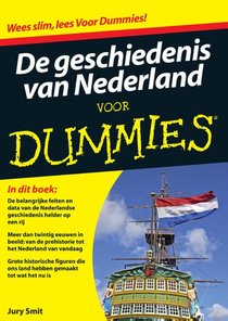 De geschiedenis van Nederland voor Dummies