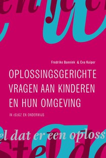 Oplossingsgerichte vragen aan kinderen en hun omgeving