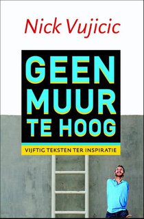 Geen muur te hoog