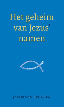 Het geheim van Jezus' namen