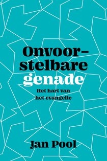 Onvoorstelbare genade