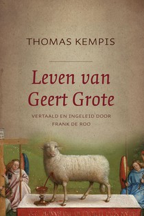 Leven van Geert Grote voorzijde