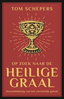 Op zoek naar de heilige graal