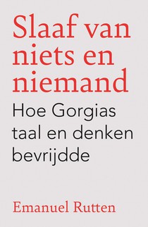 Slaaf van niets en niemand
