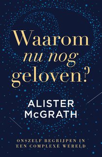 Waarom nu nog geloven?