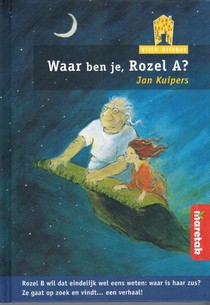 Waar ben je, Rozel A? voorzijde