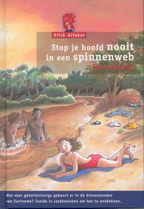 Stop je hoofd nooit in een spinnenweb