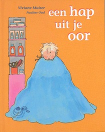 Een hap uit je oor