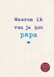 Waarom ik van je hou papa voorzijde