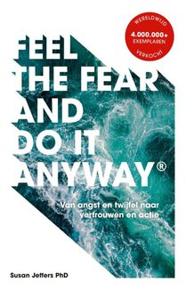 Feel The Fear And Do It Anyway - Nederlandse editie voorzijde