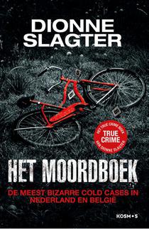 Het Moordboek: De meest bizarre cold cases in Nederland voorzijde