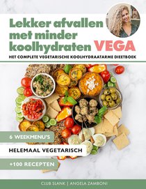 Lekker afvallen met minder koolhydraten - Vega