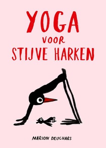 Yoga voor stijve harken