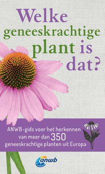 Welke geneeskrachtige plant is dat?