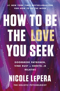 How to be the love you seek