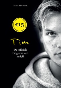 Tim - De officiële biografie van Avicii voorzijde