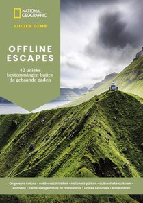 Offline Escapes - 42 unieke bestemmingen buiten de gebaande paden