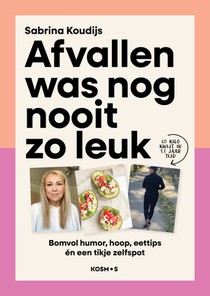 Afvallen was nog nooit zo leuk