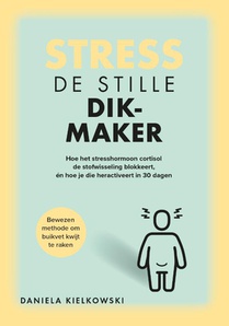 Stress - De stille dikmaker