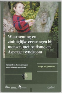 Waarneming en zintuiglijke ervaringen bij mensen met Autisme en Aspergersyndroom voorzijde