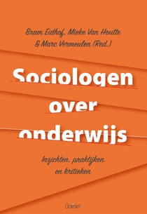 Sociologen over onderwijs. Inzichten, praktijken en kritieken voorzijde