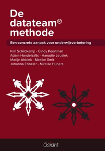 De datateam methode. Een concrete aanpak voor onderwijsverbetering