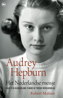 Audrey Hepburn - Het Nederlandse meisje voorzijde