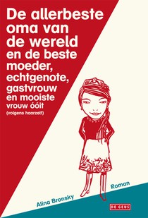Allerbeste oma van de wereld en de beste moeder, echtgenote,