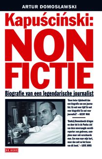 Kapuscinski: non-fictie