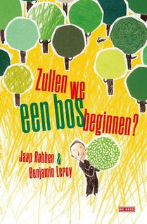 Zullen we een bos beginnen? voorzijde