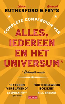 Adam Rutherford & Hannah Fry's complete compendium van alles, iedereen en het universum* voorzijde