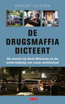 De drugsmaffia dicteert voorzijde