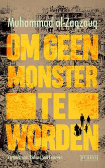Om geen monster te worden