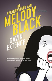 De spiegelwereld van Melody Black