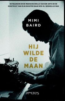 Hij wilde de maan