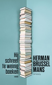 Hij schreef te weinig boeken