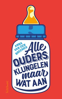 Alle ouders klungelen maar wat aan