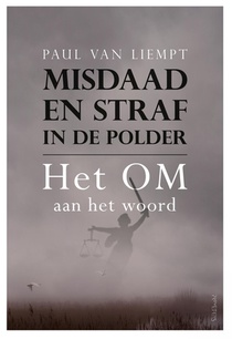 Misdaad en straf in de polder