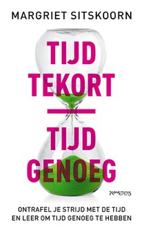 Tijd tekort | tijd genoeg