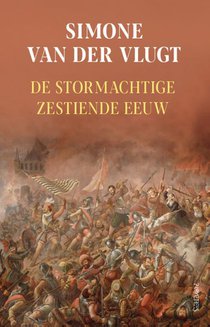 De stormachtige zestiende eeuw voorzijde