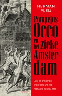 Pompejus Occo en het zieke Amsterdam