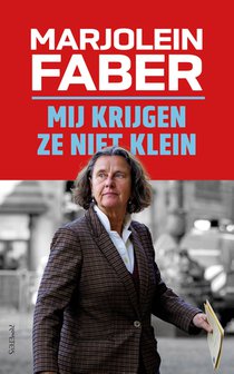 Mij krijgen ze niet klein