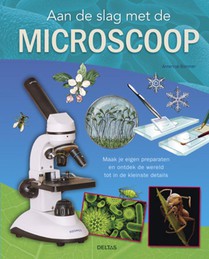 Aan de slag met de microscoop