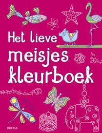 Het lieve meisjes kleurboek