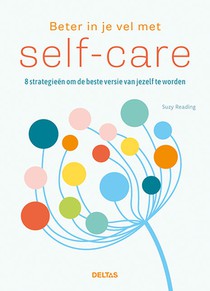 Beter in je vel met self-care