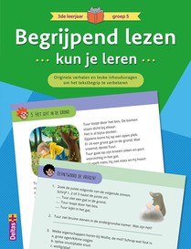 Begrijpend lezen kun je leren 3de leerjaar groep 5 (groen)