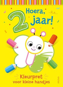 Hoera, 2 jaar! Kleurpret voor kleine handjes voorzijde