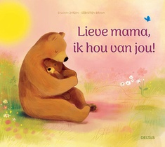 Lieve mama, ik hou van jou!