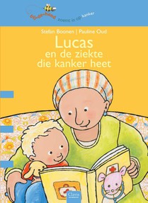 Lucas en de ziekte die kanker heet voorzijde